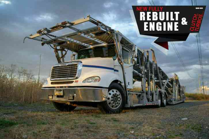 Freightliner Columbia Car Hauler Transport Truck Rebuild NEW engine Turbos (2005)